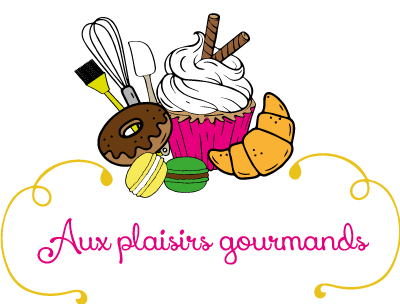 Aux plaisirs gourmands